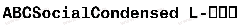 ABCSocialCondensed L字体转换